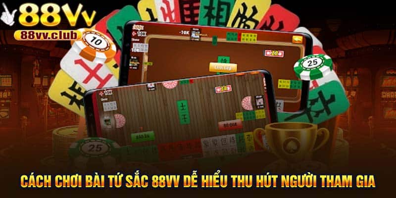 Cách Chơi Bài Tứ Sắc 88VV