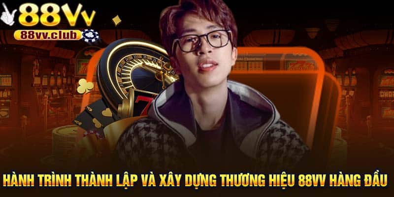 Hành Trình Thành Lập Và Xây Dựng Thương Hiệu Hàng Đầu Thị Trường