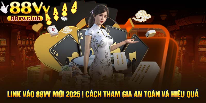 Link vào 88Vv mới 2025